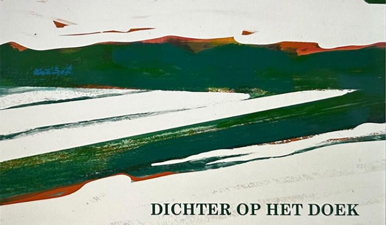 Expositie 'Dichter op het doek'